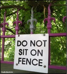 do not sit on fence
